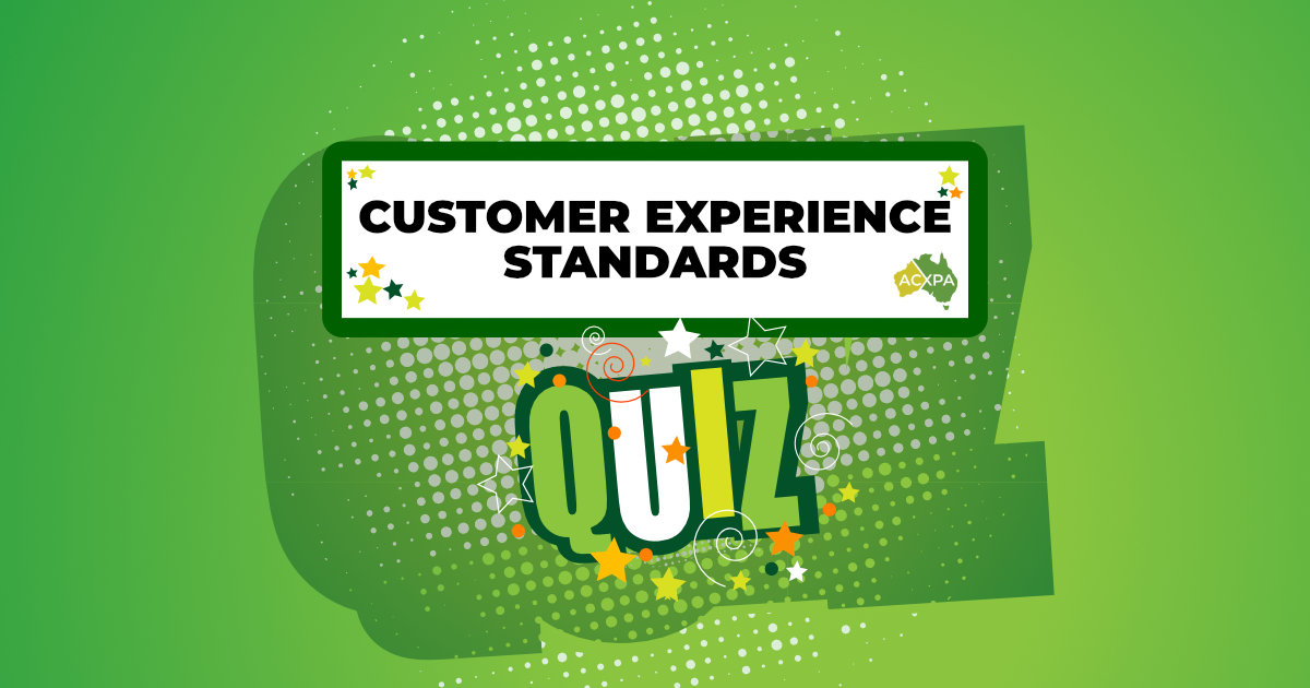 ACXPA Customer Experience Standards Quiz