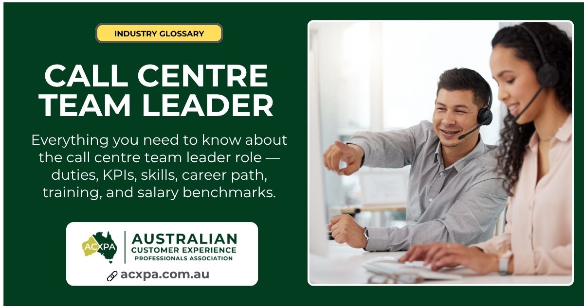 Call Centre Team Leader ACXPA Definition