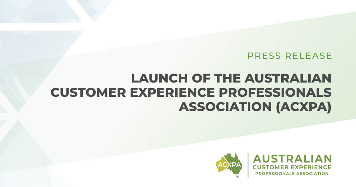 Launch of the Australian Customer Experience Professionals Association (ACXPA)