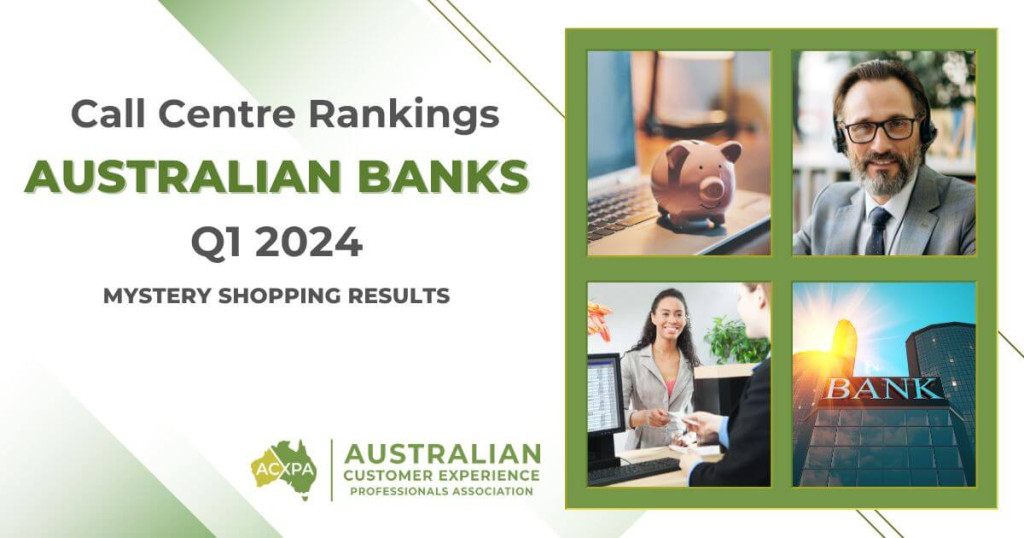 Australian Banks Q1 2024 Call Centre Rankings