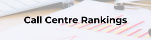 Call Centre Rankings 1