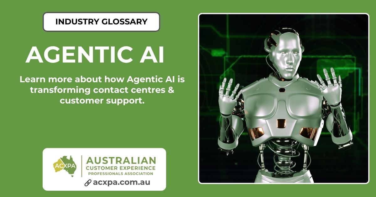 Learn more about Agentic AI in Contact Centres and CX.