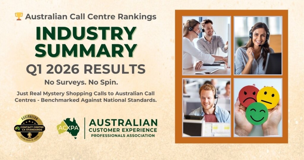 Coming Soon! We reveal the top industry sectors and the best contact centres in Australia for Q1 2026 across a range of metrics including Overall CX, Wait Times, soft skills and lots more! (Published in late April 2026)